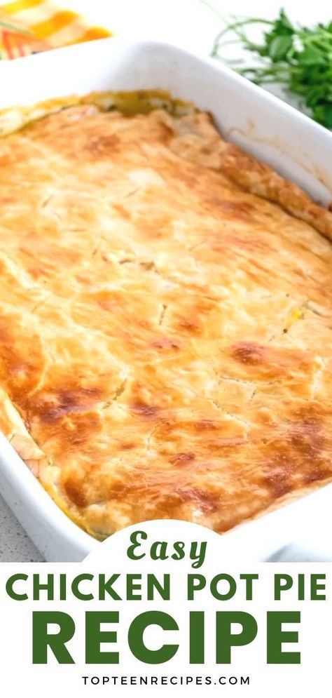 Delicious Chicken Pot Pie, Pot Pie Recipe Easy, Easy Chicken Pot Pie Recipe, Best Chicken Pot Pie, Chicken Pie Recipe, Chicken Pot Pie Casserole, Homemade Chicken Pot Pie, Chicken Pot Pie Recipe, Pot Pie Recipe