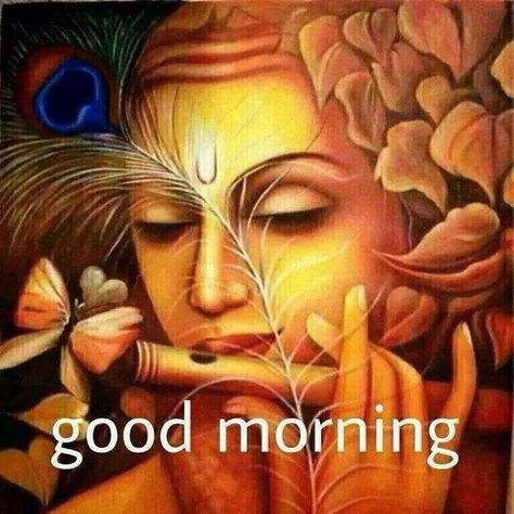 Good Morning #krishna Good Morning Babe Quotes, Very Good Morning Images, Good Morning Krishna, Good Morning Images Download, Good Morning Beautiful Gif, Radha Painting, Happy Morning Quotes, Good Morning Images Hd, Good Morning Beautiful Flowers