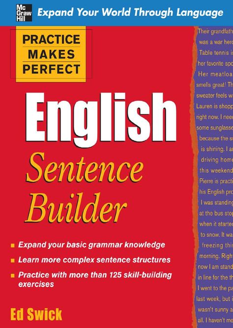 English sentence builder ed swick 2009 English Sentence Structure, Sentence Builder, Spanish Sentences, English Sentence, English Grammar Book, Perfect English, Grammar Skills, Grammar Book, Practice Makes Perfect