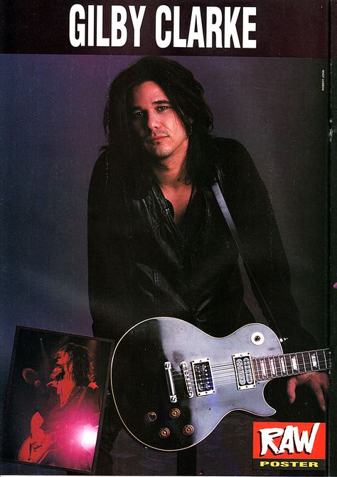 Gilby Clarke 90s, Gilby Clarke, 90s Rock, Rock N Roll Style, I'm With The Band, Rock N, Rock N Roll, Guitar, Roses