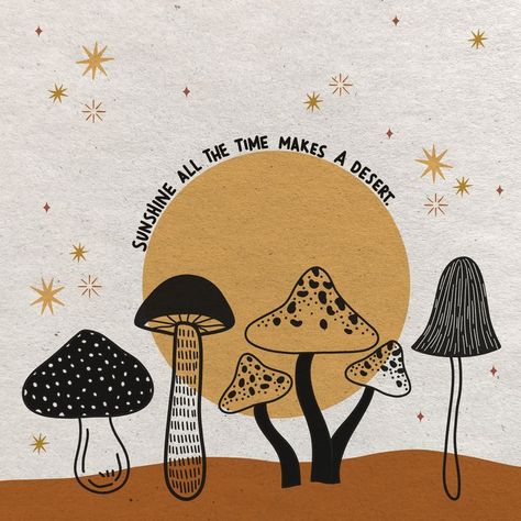 sunshine all the time makes a desert quote. sunshine all the time. positivity quotes. positivity quote inspiration. mushroom art. mushroom in the desert. mushroom doodles. mushroom digital art. mushroom digital art inspiration. mushroom art sketch. realistic life quotes. desert aesthetic. desert aesthetic decor. Digital Art Mushroom, Desert Aesthetic Decor, Mushroom Digital Art, Desert Quote, Desert Aesthetic, Create Your Own Story, Envelope Art, Mushroom Art, Red Rock