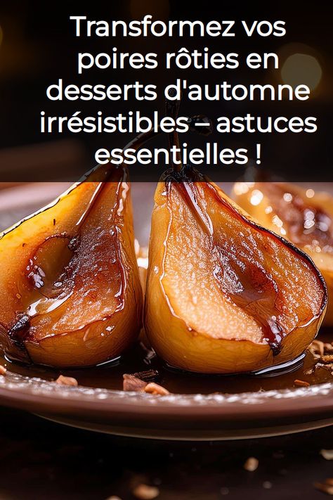 Découvrez comment sublimer la poire, le joyau de l'automne, en la transformant en desserts irrésistibles. Cet article dévoile une méthode simple pour rôtir les poires et les intégrer dans vos créations sucrées. Ne manquez pas ce secret gourmand ! Fruit Desserts, Dessert, Fruit