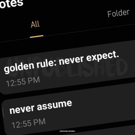 Never Expect Never Assume, Never Assume, Never Expect, Golden Rule, Motivational Quotes For Life, Self Improvement, Life Quotes, Inspirational Quotes, Quotes