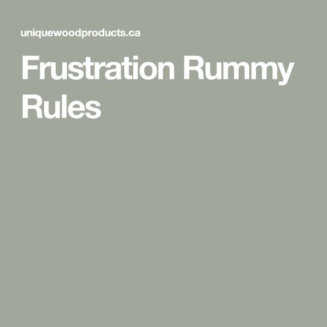 Frustration Rummy Card Game Rules, Frustration Rummy Printable, Frustration Rummy, Card Games For One, How To Play Rummy, Rummy Rules, Rummy Card Game, Card Night, Rummy Game