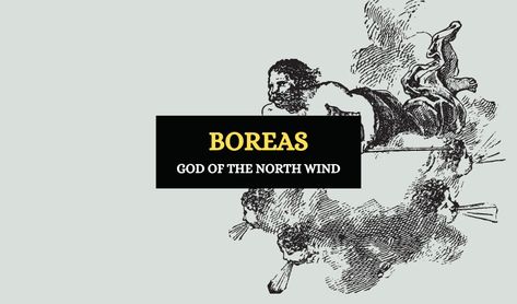 Boreas wasn’t very famous in Greek mythology but he did play an important role even as a minor god, who was responsible for bringing the winds from one of the cardinal directions. Boreas God, Boreas Greek Mythology, Zeus Jupiter, Cardinal Directions, Gods Of Egypt, Roman Gods, Greek And Roman Mythology, Roman Mythology, Daughters Of The King