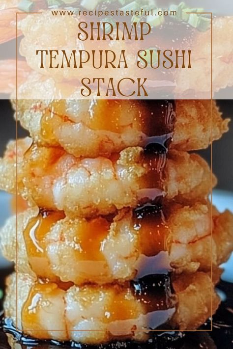 A delightful combination of crispy shrimp tempura, savory rice, and creamy avocado, this Shrimp Tempura Sushi Stack is a fun and delicious twist on traditional sushi. Perfect for family dinners or special occasions! Fried Sushi Rolls Recipes, Fried Sushi Rolls, Shrimp Tempura Sushi, Sushi Stack, Rock Shrimp Tempura, Traditional Sushi, Tempura Sushi, Shrimp Tempura Roll, Fried Sushi