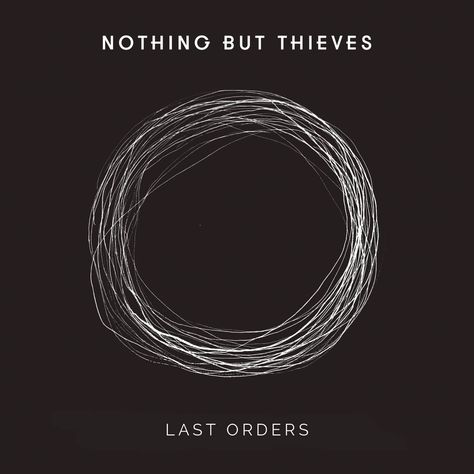 Last Orders. One of my favorite songs off of their album!! Nothing But Thieves Album, Sundara Karma, Nothing But Thieves, The Heist, Bbc Drama, Singing Tips, Singing Lessons, Music Album Covers, Band Logos