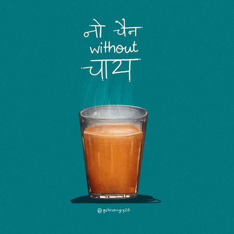 Chai Poster Design, Chai Illustration Indian, Tea Lover Photography, Chai Shop Design, Dhaba Design Ideas, Chai Branding, Desi Typography, Chai Wallpaper, Chai Illustration