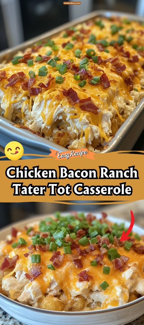 Bacon Ranch Tater Tot Casserole, Ranch Tater Tot Casserole, Cheesy Bacon Chicken, Frozen Tater Tots, Casserole With Chicken, Chicken Tater Tot Casserole, Tater Tot Casserole Recipe, Casseroles Recipes, Ranch Sauce