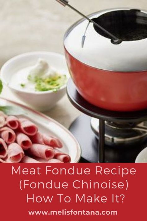 Meat Fondue Recipe (Fondue Chinoise) | How To Make Meat Fondue? Oil Fondue Recipes, Beef Fondue, Fondue At Home, Meat Fondue, Oil Fondue, Broth Fondue Recipes, Fondue Broth, Chinese Fondue, Fondue Recipes Meat