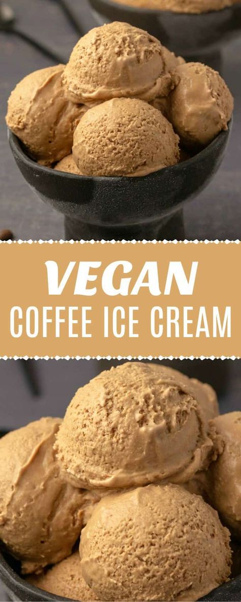 Vegan Coffee Ice Cream, Patisserie Vegan, Vegan Ice Cream Recipe, Vegan Coffee, Coffee Ice, Desserts Vegan, Healthy Ice Cream, Makanan Diet, Vegan Eats