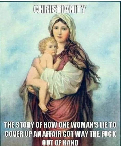 Atheism Humor, Atheist Humor, Atheist Quotes, Anti Religion, Religious People, Blessed Mother, Our Lady, Madonna, Funny Jokes