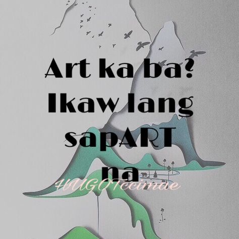 Art you the one por me? 😄 #hugot #hugotlines #banat #banatlines #itsmorefuninthephilippines #philippines #followback #followｍe #followmeonig #followmeoninstagram Banat Lines, Pinoy Jokes Tagalog, Pick Up Lines Tagalog, Pinoy Jokes, Random Messages, Hugot Lines English, Filipino Quotes, Quotes Tagalog, Hugot Quotes