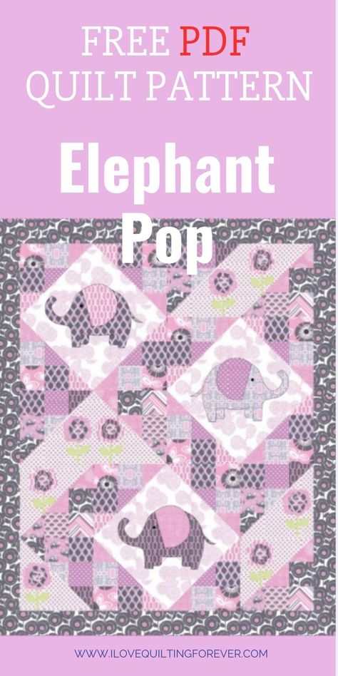 Get your Free Elephant Pop Quilt Pattern Here. 400+ Free Quilt Patterns for Beginner & Expert. All Quilters can get inspired! Elephant Quilt Block, Elephant Quilts Pattern, Baby Quilts Easy, Free Baby Quilt Patterns, Crib Quilt Pattern, Kid Quilts Patterns, Animal Baby Quilt, Baby Quilt Tutorials, Circuit Crafts