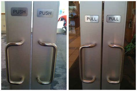 And someone is accidentally pushing a door that says "pull." | The 30 Happiest Facts Of All Time Happy Facts, Learn Something New Everyday, Bad Design, Time Life, Door Makeover, Unique Doors, Pull Handle, French Door Refrigerator, Interesting Facts