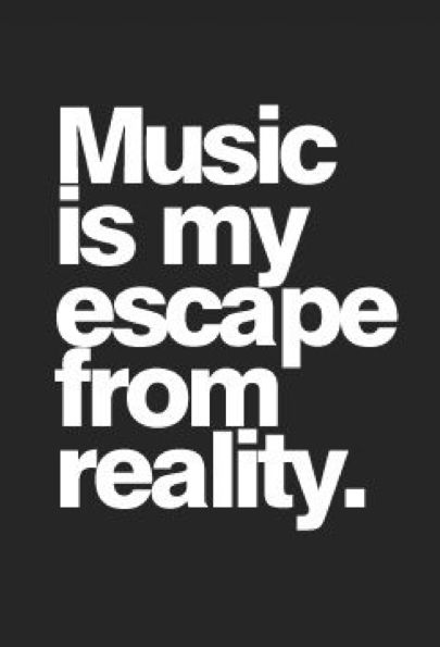 Music Quotes Inspirational, Writing Songs Inspiration, Quotes Relatable, My Escape, Music Is My Escape, Inspirational Songs, Think Happy Thoughts, Really Good Quotes, Quotes That Describe Me