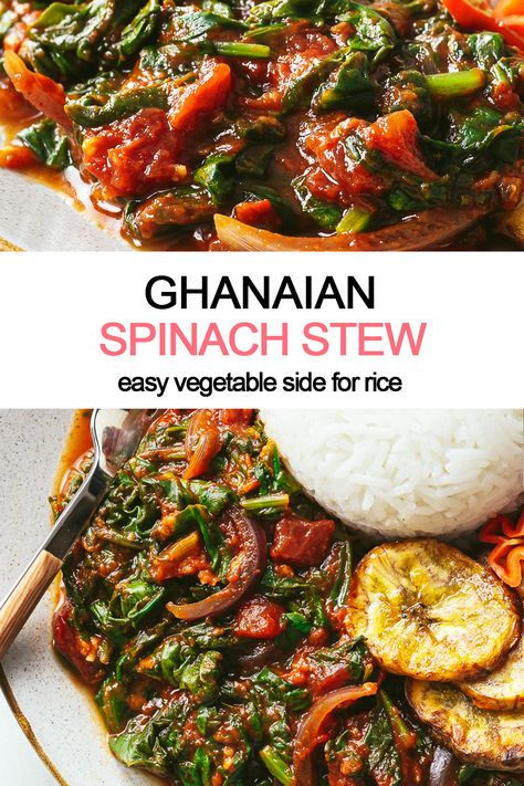 tomato spinach stew Braised Spinach Recipe, African Vegetable Recipes, Plantain Meals, Ghanian Recipes, African Spinach Recipes, Ghanaian Beans Stew, Vegan Ghanaian Food, Ghana Recipes, African Stew Vegan