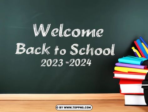 2024 Background, Back To School 2023, School Card, Welcome Back To School, Png Clipart, 2023 2024, Free Png, Free Images, Background Images