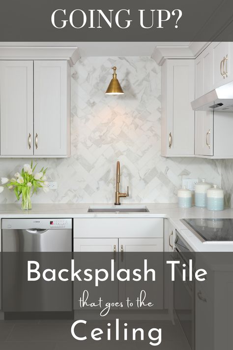 Kitchen Backsplash Up To Ceiling, Tile Up To Ceiling In Kitchen, Kitchen Backsplash To The Ceiling, Backsplash All The Way To Ceiling, Backsplash Up To Ceiling, Counter To Ceiling Backsplash, Kitchen Tile To Ceiling, Backsplash To Ceiling Kitchen, Backsplash Above Cabinets