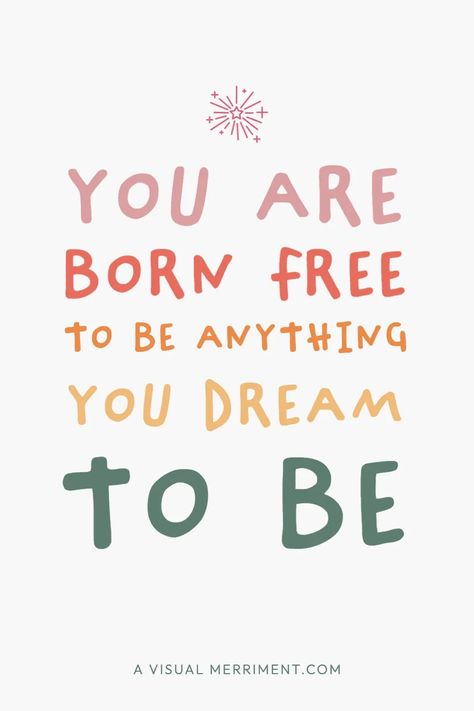 Childhood Dreams Quotes, If You Can Dream It You Can Do It, Cool Kids Aesthetic, Kids Quotes Inspirational, Quotes For Kids Positive For School, Encouragement Quotes For Kids, Be Free Quotes, Inspiring Quotes For Kids, Kids Motivational Quotes