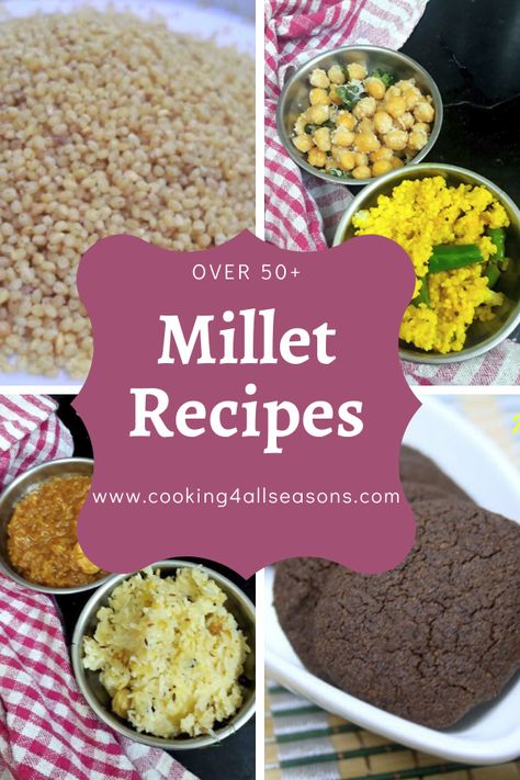 Over 50 Millet Recipes is a collection of Indian Millet recipes that can be cooked for different meals. Millet Recipes Indian, Millets Recipes Indian, Millet Dishes, Millet Recipes Breakfast, Jowar Recipes, Curry Side Dishes, Efo Riro, Millet Recipe, Bhel Puri Recipe