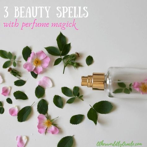 Perfume Magic, Self Love Bath, Glamour Spell, Beauty Spell, Wicca Recipes, Perfume Names, Spells And Rituals, Beauty Spells, Easy Spells