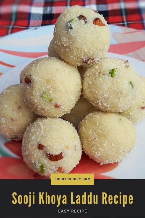 Sooji Khoya Laddu Recipe - Suji Mawa Ladoo Recipe is a delicious and easy to make sweet dish. You can make it in few minutes. These sooji khoya laddu require very few ingredients. You require only khoya from market. Rest all the ingredients are available at home. Suji Laddu Recipe, Mawa Recipe Sweets, Sooji Ladoo Recipe, Suji Ladoo Recipe, Khoya Recipe, Sweet Balls, Easy Indian Dessert, Laddu Recipe, Ladoo Recipe