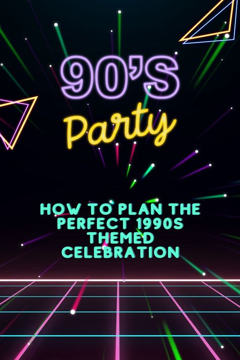 90 Prom Theme Party, 90s Nostalgia Party, 90s Theme Trunk Or Treat, 90s Theme Pool Party, Neon 90s Party, 1990s Theme Party Ideas, 80s 90s Party Decorations, 1994 Party Theme, 90s Games Party Ideas