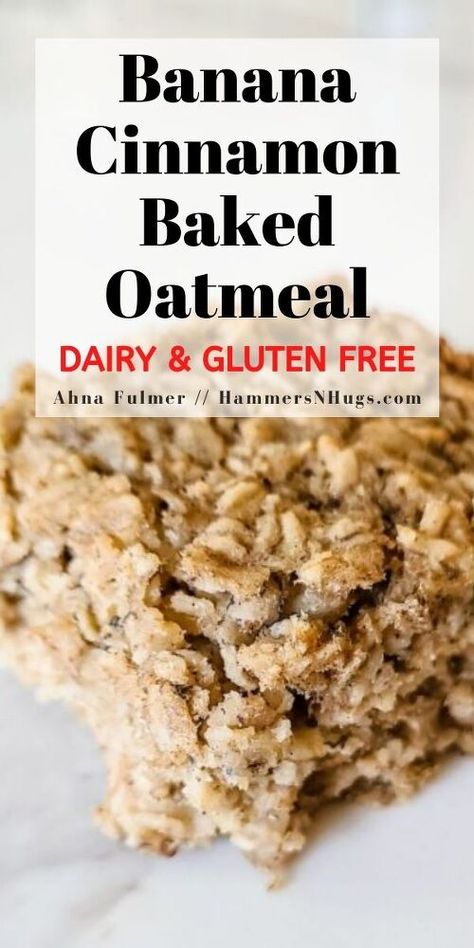 This gluten free, dairy free banana cinnamon baked oatmeal recipe is an easy family breakfast or can be frozen for later! Banana Cinnamon Baked Oatmeal recipe MY COOKING PHILOSOPHY IS TO KEEP IT “HEALTHY AND EASY.” RECIPES AT HAMMERS N HUGS WILL INCLUDE ALL-NATURAL INGREDIENTS THAT CAN OFTEN BE FROZEN AND HAVE BEEN TESTED AND APPROVED BY FRIENDS AND FAMILY! Banana Cinnamon Baked Oatmeal recipe We love oatmeal in this house. In fact, my kids eat this homemade choco chip… Easy Family Breakfast, Quick Oat Recipes, Cinnamon Baked Oatmeal, Dairy Free Lunch, Dairy Free Salads, Oatmeal Bake, Family Breakfast Recipes, Baked Oatmeal Recipe, Banana Baked Oatmeal