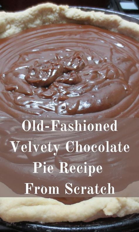 Recipes For Chocolate Pie, Old Fashion Homemade Recipes, Chocolate Gravy Pie, Old Fashioned Desserts Grandmothers, Pies For Bake Sale, Chocolate Cream Pie From Scratch, Old Fashioned Thanksgiving Recipes, Vintage Pie Recipes, Chocolate Pies Recipes