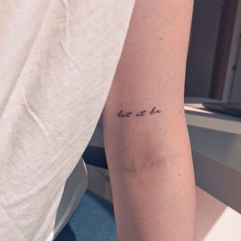 Word Tattoos On Arm, Let It Be Tattoo, Be Tattoo, Bicep Tattoo Women, Inner Elbow Tattoos, Peace Tattoos, Inner Arm Tattoos, Inner Arm Tattoo, Cursive Tattoos