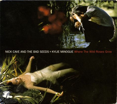 Nick Cave And The Bad Seeds* + Kylie Minogue - Where The Wild Roses Grow (1995, CD) | Discogs Where The Wild Roses Grow, Playground Pictures, The Bad Seed, Nick Cave, Cats Artists, Growing Roses, Music Artwork, Human Poses, Kylie Minogue