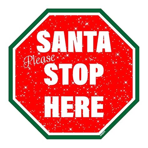 Santa Please Stop Here Sign, Santa Stop Here Sign, Reflective Sign, Stop Sign, Sign Stand, Parking Signs, Christmas Yard, Nails And Screws, Holiday Signs