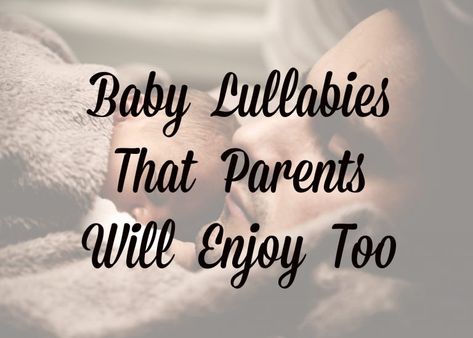 Baby Lullabies That Parents Will Enjoy Too - Making Time for Mommy Lullaby Songs, Rockabye Baby, Baby Lullabies, Programming For Kids, Weight Control, Baby Center, Sweet Messages, My Boys, Teenage Years