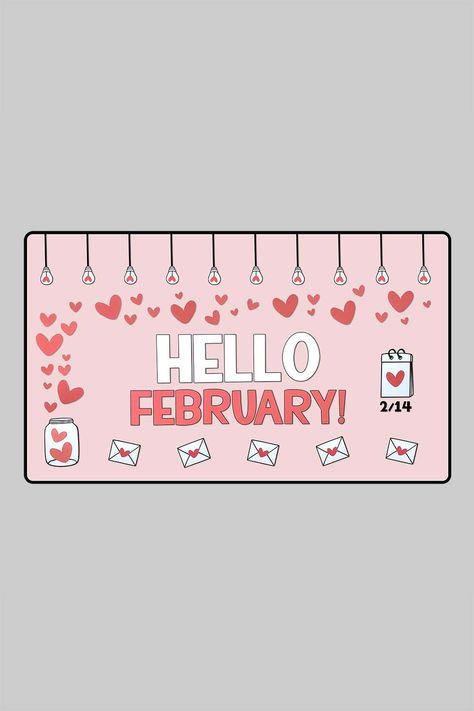 My Math Resources - Hello February Bulletin Board Kit – Classroom Decor Valentine Poster Ideas For School, Bulletin Board Ideas For Valentines Day, Valentine Bulletin Board Ideas For Work, Valentine's Bulletin Board Ideas, Valentines School Decorations, February Board Ideas, February Classroom Decorations, Valentines Day Poster Board Ideas, Valentine Board Ideas