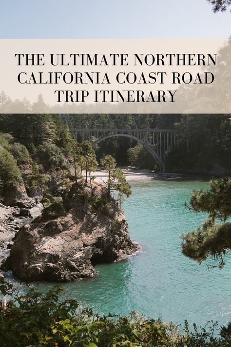 North California Road Trip, Northern California Road Trip Itinerary, Northern California Coast Road Trip, Yosemite Vacation, Northern California Road Trip, Northern California Travel, Pacific Coast Road Trip, California Road Trip Itinerary, Northern California Coast