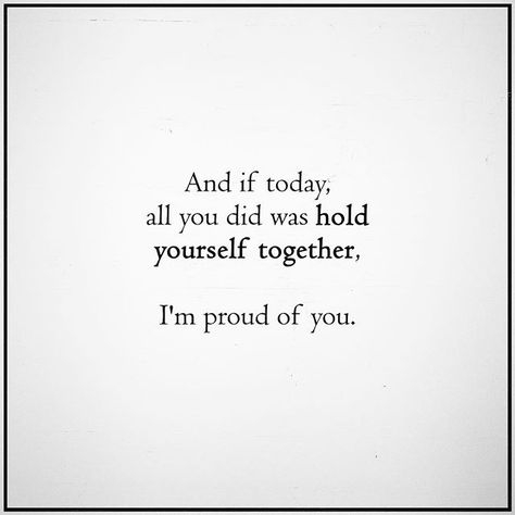 Proud of you Im Proud Of You, Hard Quotes, Managing Emotions, Best Love Quotes, Proud Of You, A Quote, Faith Quotes, Be Yourself Quotes, The Words