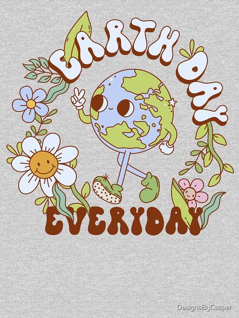 Retro Earth Illustration, Earth Shirt Design, Earth Day T Shirts, Event T Shirt Design Ideas, Earth Day Art Ideas, Earth Day Poster Ideas Environment, Earth Day Wallpaper Aesthetic, Environment Poster Design Ideas, Groovy T Shirt Designs