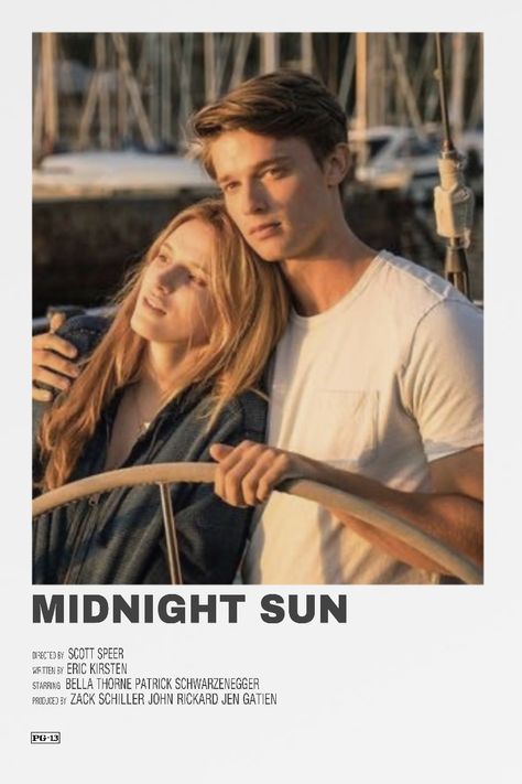 Midnight Sun Movie, Estas Tonne, Patrick Schwarzenegger, Tv Show Couples, Romance Film, Iconic Movie Posters, Minimalist Movie Poster, Rare Disease, English Movies