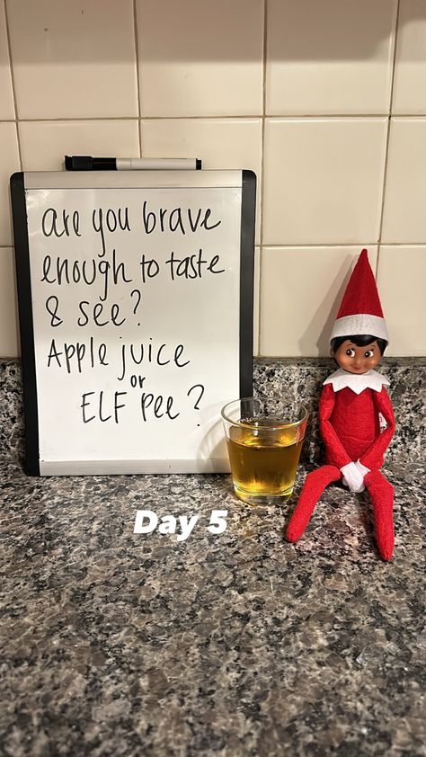 Elf Apple Juice Or Pee, Elf On The Shelf Apple Juice, Elf Pee Or Apple Juice, Elf Pee, Elf Activities, Elf Fun, Taste And See, Elf Ideas, Xmas Ideas