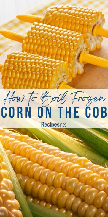 Wondering how to boil corn to get that perfect corn on the cob? Learn the easiest method for boiling corn on the cob, whether you're starting with fresh or frozen corn. This guide covers everything from how to boil corn on the cob to achieving the ultimate boiled corn on the cob that's juicy and tender. If you want to master the art of boiling corn, this is the perfect recipe to try! Go to Recipes.net for more boiled recipes! Boiled Recipes, Corn On The Cob Boiled, Frozen Corn On The Cob, How To Boil Corn, Boiled Corn On The Cob, Boiling Corn, Boil Corn On The Cob, Go To Recipes, Boiled Corn