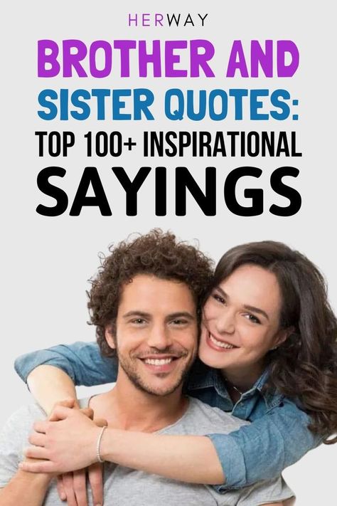 100+ brother and sister quotes to show your siblings some love, bring a smile to their faces, and tell them what they mean to you. From Brother To Sister Quotes, Notes To Brother From Sister, Love Your Brother Quotes, I Love You Brother From Sister Quotes, Quotes About Younger Brothers, What Is A Brother, Farewell Quotes For Sister, Love You Brother Quotes, Love You Brother