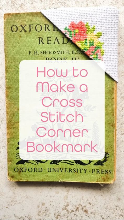 How to Make a Cross Stitch Corner Bookmark: A Step-by-Step Guide - Craft with Cartwright Fabric Corner Bookmarks Diy, Bookmark Corner Diy, Cross Stitch Corner Bookmarks, Cross Stitch Bookmarks Free Pattern, Felt Corner Bookmarks Diy, Diy Corner Bookmarks, Cross Stitch Corner, Diy Giveaway, Pretty Cross Stitch