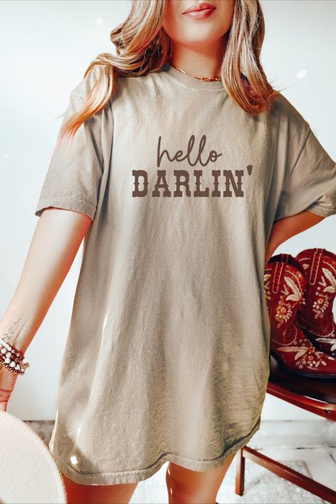 Hello Darlin', Country Girl Shirt, Western Shirt, Gift for Her, Gift for Mom, Country Girl, Western Theme, Try That in a Small Town Shirt Country Girl Shirts, Pumpkin Spice Shirt, Western Graphic Tees, Country Concert Outfit, Reading Shirts, Pregnancy Reveal, Comfort Colors Shirt, Music Concert, Pregnancy Shirts