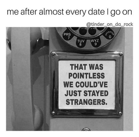 30 Dating Memes That Might Be Too Accurate. Dating Sucks Humor, Dark Funny, Dating Humor Quotes, Sarcasm Only, Romantic Gestures, Can't Stop Laughing, Relationship Memes, Funny Dating Quotes, Dating Memes