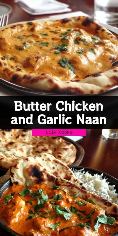 Butter Chicken with Garlic Naan Recipe: Indulge in Authentic Indian Flavors Discover the creamy delight of Butter Chicken paired with the fluffy texture of Garlic Naan. Perfect for a special occasion or a cozy night in, this recipe balances spices and textures to elevate your dining experience. ..... Indian Garlic Chicken, Naan Meal Ideas, Authentic Indian Butter Chicken, Best Butter Chicken Recipe Indian, Butter Chicken Recipe Indian Easy, Cozy Chicken Recipes, Authentic Butter Chicken Recipe Indian, Butterchicken Indian Recipe, Indian Food Recipes Authentic