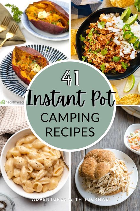 41 Easy Instant Pot Camping Recipes Instapot Camper Meals, Instant Pot Recipes For Rv Camping, Instant Pot Recipes For Camping, Instant Pot Camping Meals, Instant Pot Camping Recipes, Instant Pot Recipes Summer, Rv Meals, Rv Recipes, Instant Pot Meals