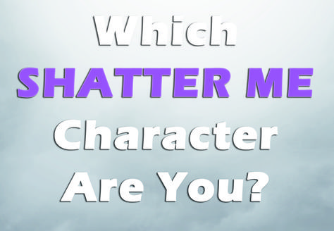 Which Shatter Me Character Are You, Shatter Me Series Characters, Books To Read If You Like Shatter Me, Aaron And Ella Shatter Me, Cruel Prince Quiz, Ella Shatter Me, Shatter Me Quiz, Shatter Me Series Wallpaper, Shatter Me Background