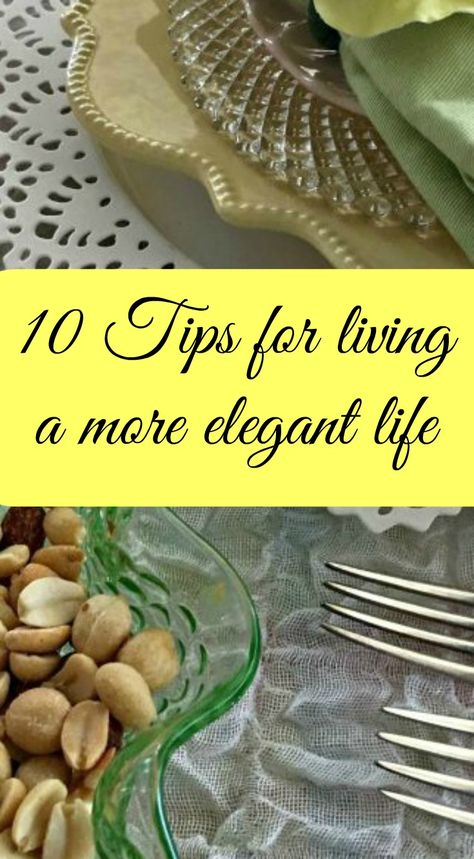 How To Live Elegantly, Luxe For Less, How To Live A Luxurious Life, Elegant Life, Traditional Lifestyle, How To Be Graceful And Elegant, Classy Lady Habits, Understated Elegance, How To Be Elegant