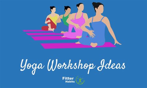 Health And Wellness Workshop Ideas, Yoga Event Ideas, Yoga Workshop Ideas, Corporate Yoga, Yoga Education, Fitness Marketing, Family Yoga, Yoga Inversions, Wellness Workshop